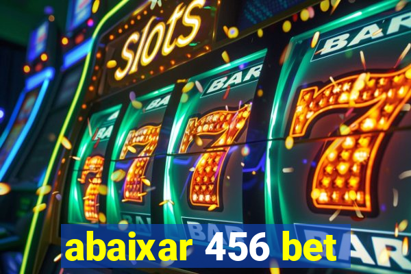 abaixar 456 bet